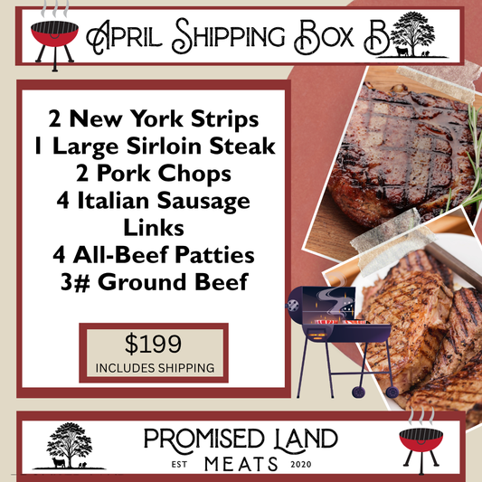 Farm-fresh April shipping box from Promised Land Meats filled with premium beef and pork cuts, packed for nationwide delivery.