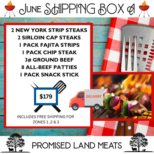 Enjoy farm raised beef shipped to your door with our beef box including steaks, fajita strips, chip steak, ground beef, snack stick and hamburger patties.